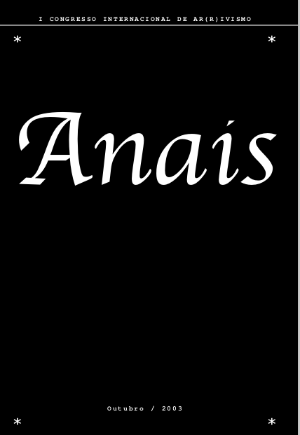 Anais do I Congresso Internacional de * ar(r)ivismo